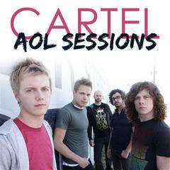 Cartel : Aol Sessions